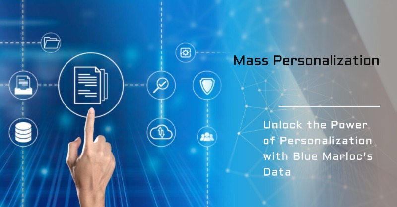 Mass Personalization Unlocking the Power of Blue Marloc's Data for Personalized Brochures