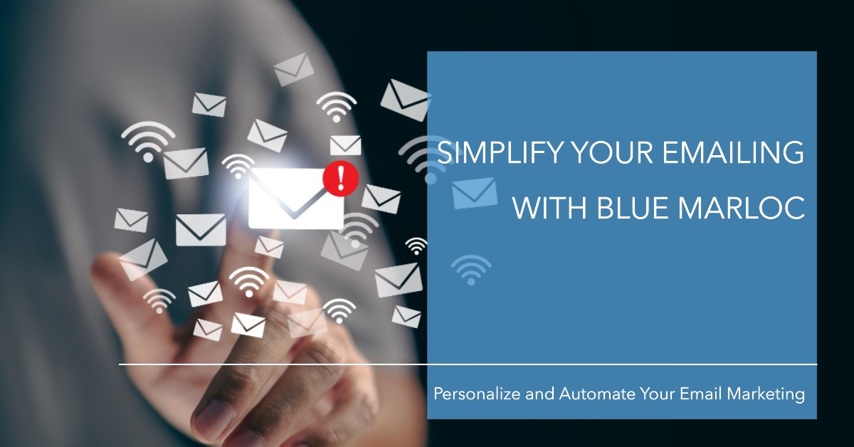 Simplify, Personalize, and Automate Blue Marloc's Powerful Emailing Solution
