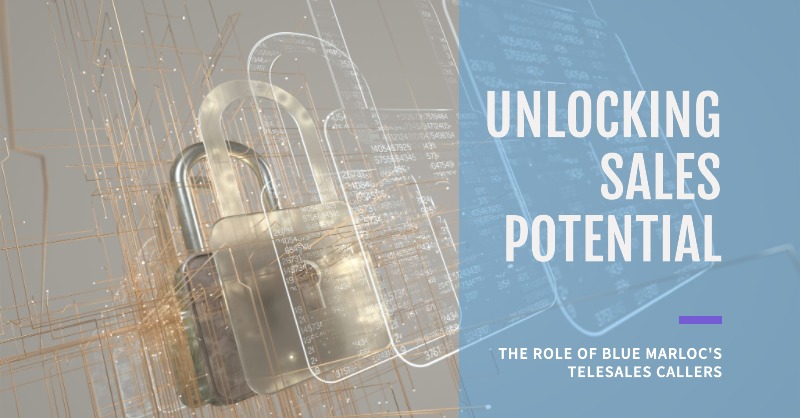 Unlocking Sales Potential The Role of Blue Marloc's Telesales Callers