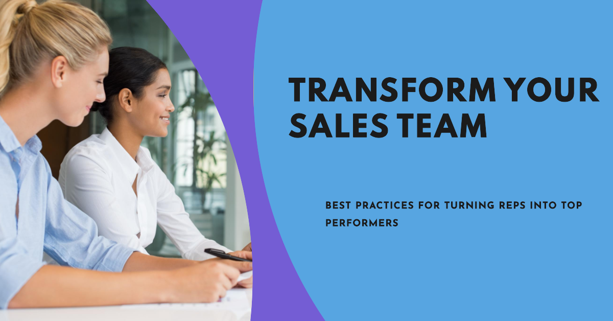 Sales Training Best Practices: Turning Reps into Top Performers