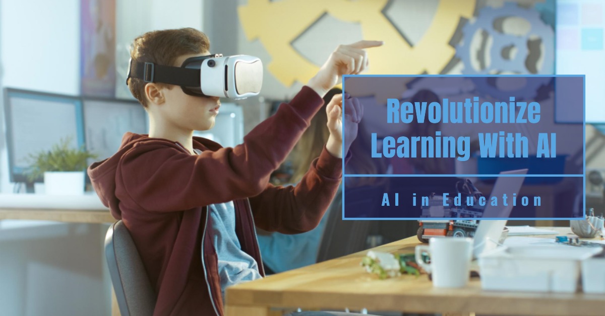 Revolutionize Learning with AI