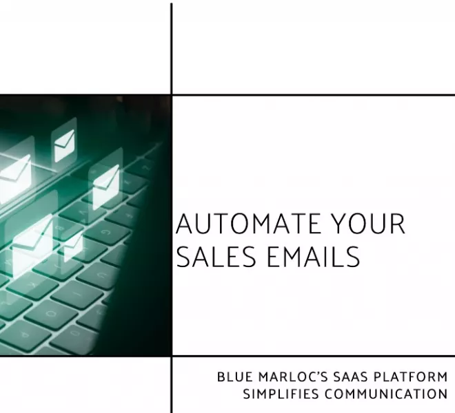 Automating Email Communication for Sales Success with Blue Marloc's SAAS Platform
