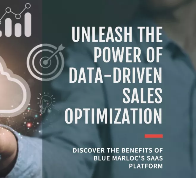 Data-Driven Sales Optimization: Unleashing the Power of Blue Marloc's SAAS Platform