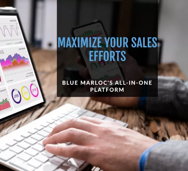 Maximize your sales efforts with Blue Marloc's all-in-one platform