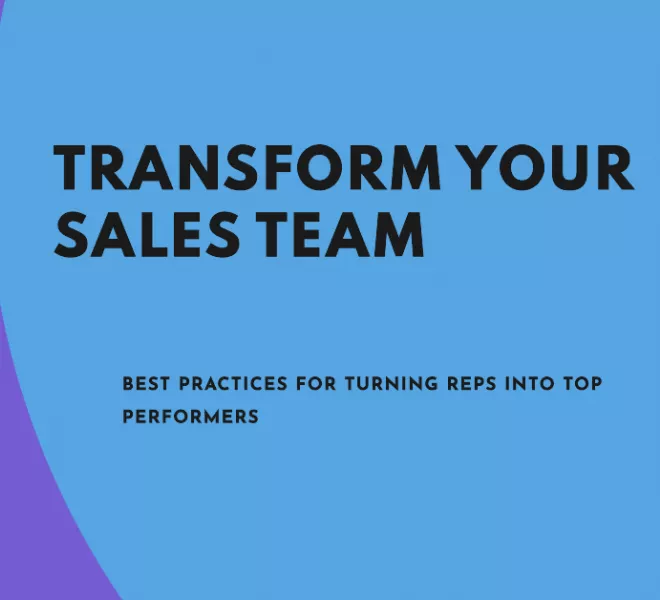 Sales Training Best Practices: Turning Reps into Top Performers